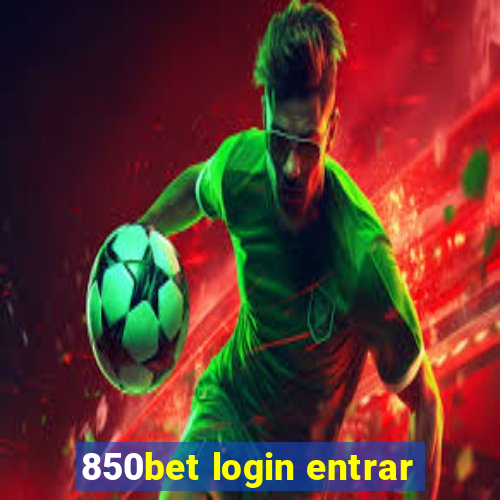 850bet login entrar